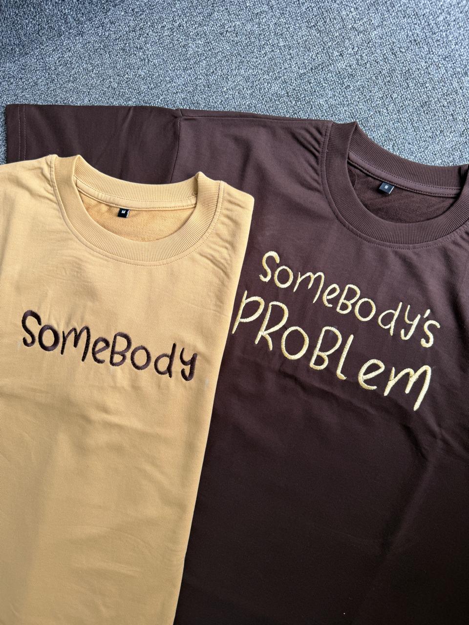 Somebody & Somebody’s Problem Matching Couple T-Shirt| Embroidered| Valentine’s Day Couple Matching T-shirts